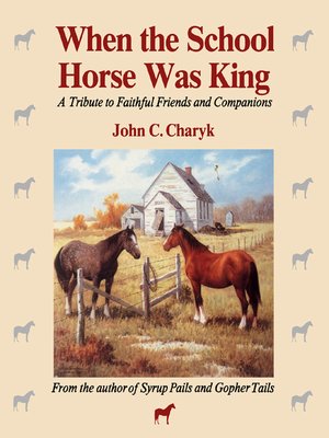 cover image of When the School Horse Was King